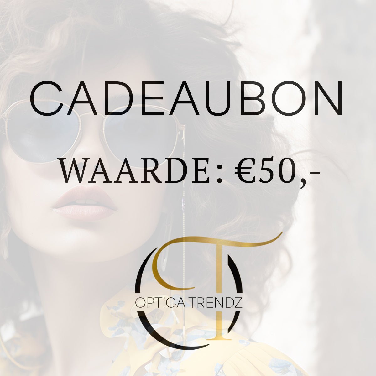 OPTiCA TRENDZ waardebon van € 50,-